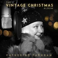The Vintage Christmas Album by Katherine Farnham