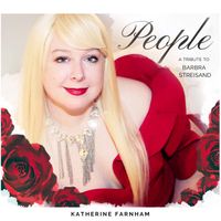 People, A Tribute to Barbra Streisand (feat Mindi Abair) by Katherine Farnham