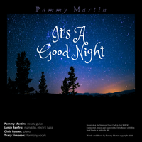 It's A Good Night by Pammy Martin