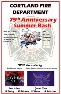 Cortland Fire Department 75th Anniversary Bash