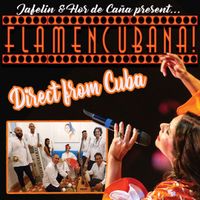  TICKETS FOR MARY IRWIN THEATRE, KELOWNA - Jafelin & Flor de Caña present FLAMENCUBANA!