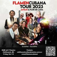 HUB THEATRE CHILLIWACK - Jafelin & Flor de Caña present FLAMENCUBANA!