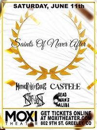 Saints of Never After w/ Mother of Exile, Castele and more