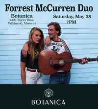 Forrest McCurren Duo @ Botanica STL