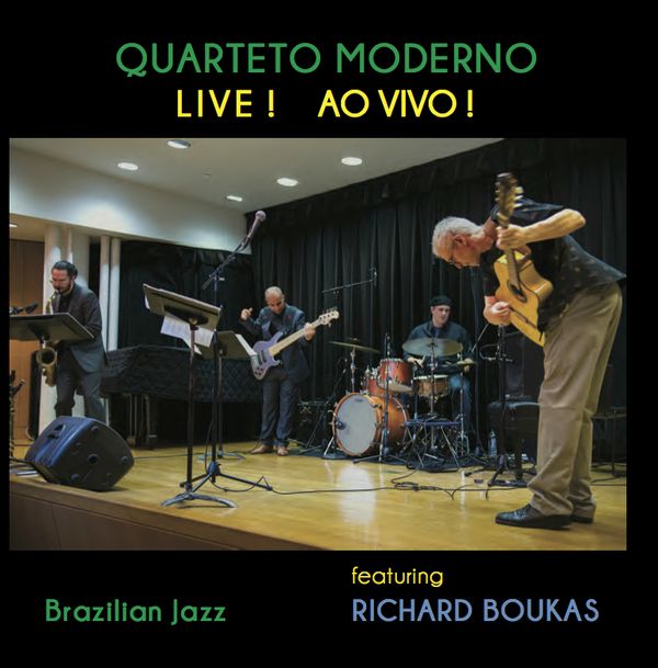 Quarteto Moderno's acclaimed live CD featuring ten original Boukas Brazilian Jazz compositions.