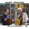 Novosel-Boukas Duo: Live at St. Michael's DVD