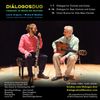 DIÁLOGOS DUO /HOMAGES to BRAZILIAN MASTERS: CD SPECIAL TW0-FER PRICE