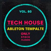 80 - TECH HOUSE TEMPLATE - 125 BPM Project