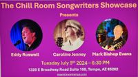 Eddy Roswell, Caroline Jenney, Mark Bishop Evans at the Chill Room Songwriter's Showcase in Tempe