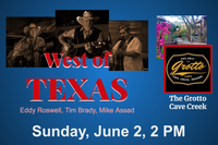 West Of Texas--Eddy Roswell, Big T Tim Brady, Mike Assad, Paul Meyer--songs of Texas