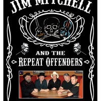 Poster 1 Jim Mitchell and The Repeat Offenders