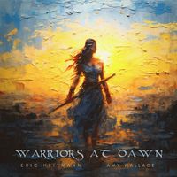 Warriors at Dawn by Eric Heitmann and Amy Wallace