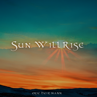 Sun Will Rise by Eric Heitmann