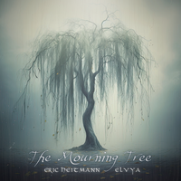 The Mourning Tree by Eric Heitmann and Elvya