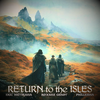 Return to the Isles by Eric Heitmann, Philleann, and Roxane Genot