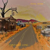 A Distance Long by Frank Demme