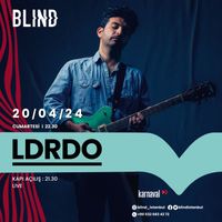 LDRDO LIVE@BLIND ISTANBUL