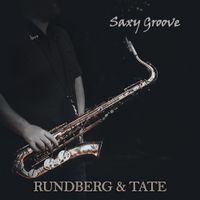 Saxy Groove by Rundberg & Tate