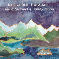 Keystone Passage by David Michael & Randy Mead
