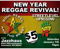 New Year Reggae Revival! Soul Rebel and the Beast & Streetlevel Uprising!