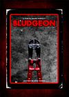 BLUDGEON: Dvd