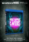 What Happens In The Woods - Blu-ray