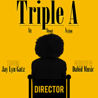 Triple A (All About Action) by Jay Lyn Gatz