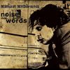 Noise From Words: CD (2007)