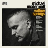 Willow Springs by Michael McDermott
