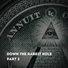 Down the Rabbit Hole Part 2