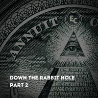 Down the Rabbit Hole Part 2