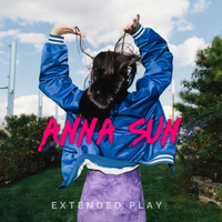 Extended Play by Anna Sun
