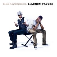Boonie Mayfield Presents: Solomon Vaughn by Boonie Mayfield 