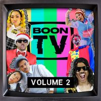 Boon TV: Volume 2 (Walking On the Carpet of Your Ears) by Boonie Mayfield 