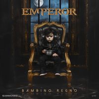 Bambino Regno by EMPEROR