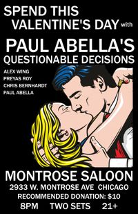 Paul Abella's Questionable Decisions makes some Valentine's Day romance
