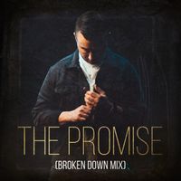 The Promise (Broken Down Mix) by Matt Moore