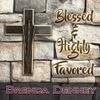Blessed and Highly Favored: CD