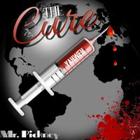 "The Cure" by Mr. Pickney