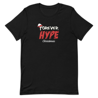 Forever HYPE Christmas T-Shirt