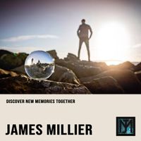 Discover New Memories Together by James Millier