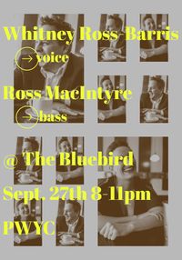 Whitney RB & Ross MacIntyre @ Bluebird Bar