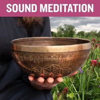 Sound Meditation Experience 
