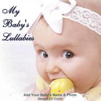 My Baby's Lullabies by Larry Bisso