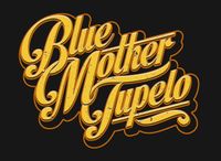Blue Mother Tupelo New Year's Celebration!