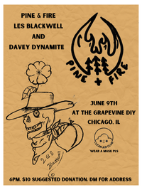 Tour From the North Country: Pine & Fire and Les Blackwell with Davey Dynamite