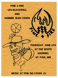 Tour From the North Country: Pine & Fire, Les Blackwell, and Sammie Jean Cohen