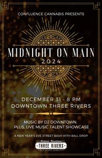 Midnight On Main a NYE Celebration 