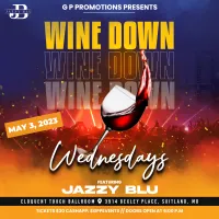GP Promotions Presents Wine Down Wednesdays