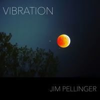 Vibration by Jim Pellinger